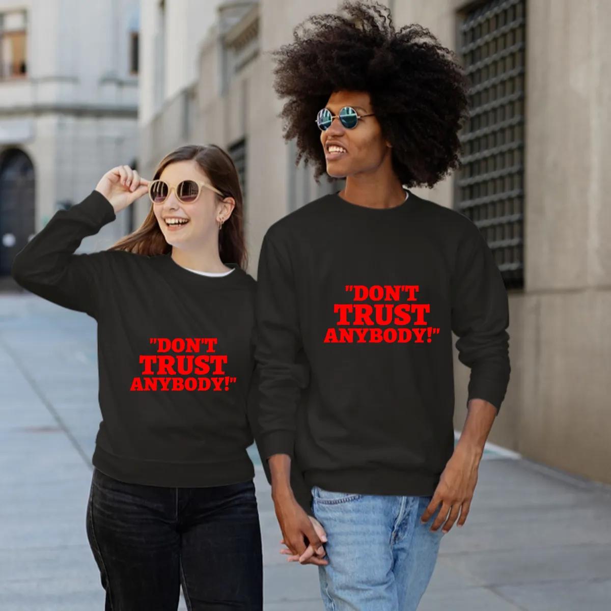 Dont Trust Anybody