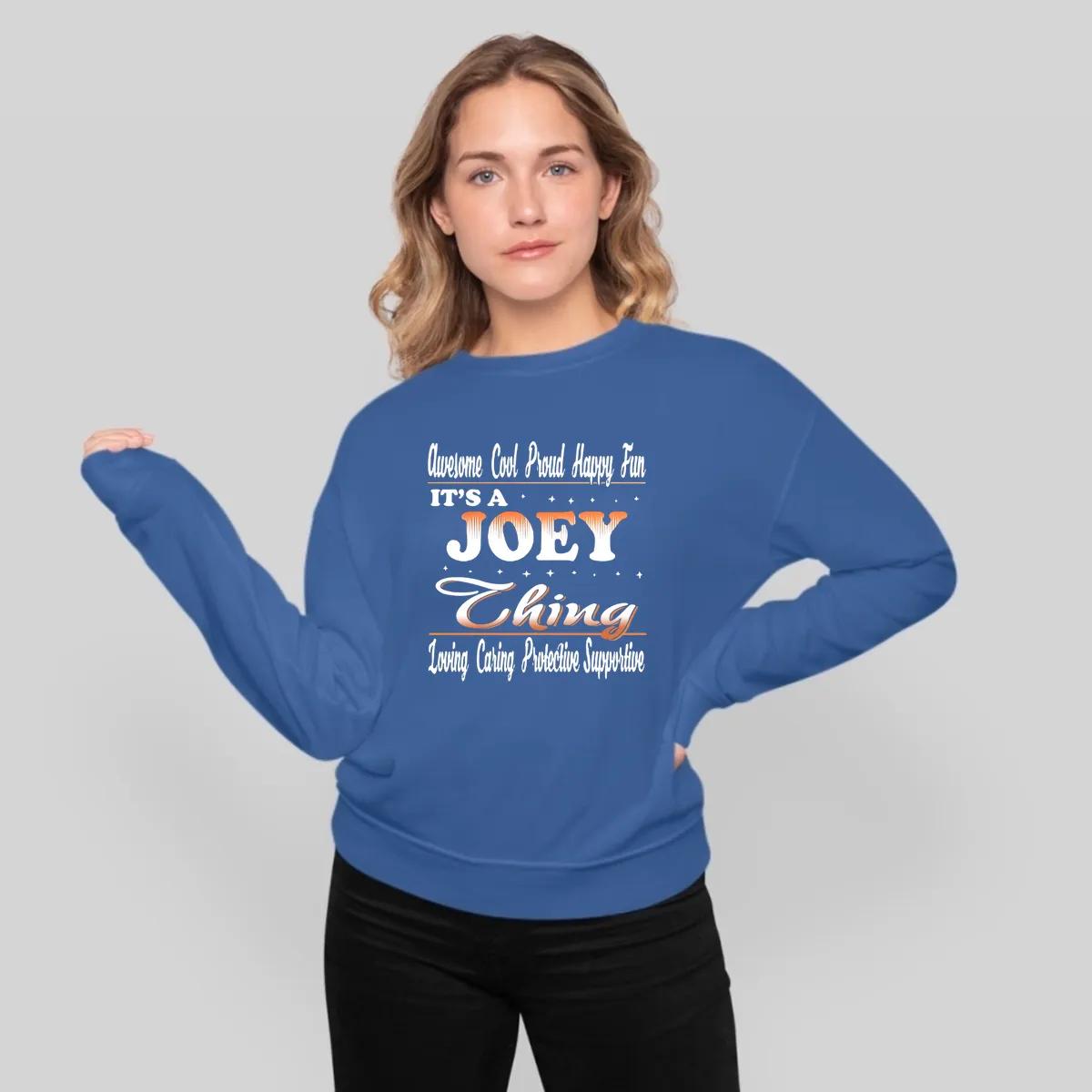 Its A Joey Thing