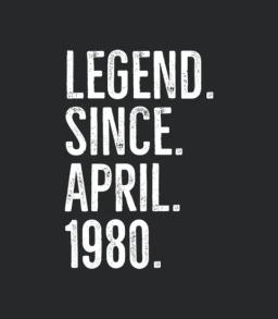 Legend Since April 1980