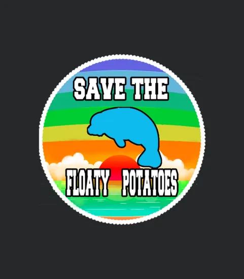 Save The Floaty Potatoes