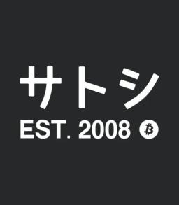 Satoshi Bitcoin Established 2008