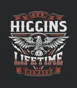 Higgins Team Life Time Member