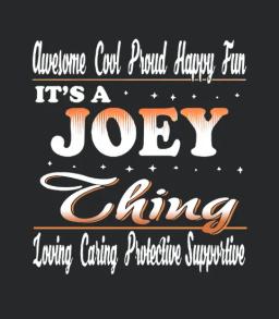 Its A Joey Thing