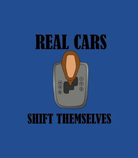Real Cars Shift Themselves