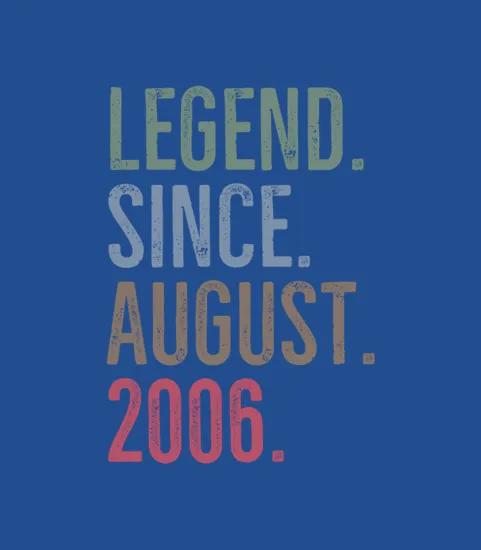 Legend Since August 2006