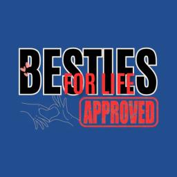 Besties For Life Confirmed