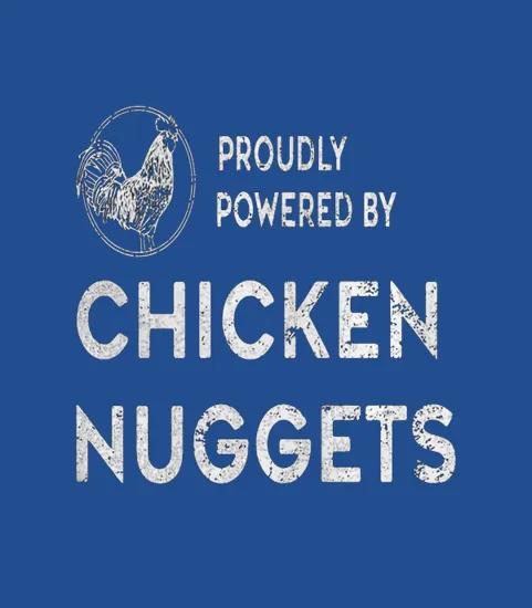 Powered By Chicken Nuggets