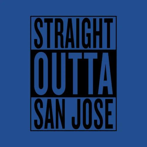 Straight Outta San Jose