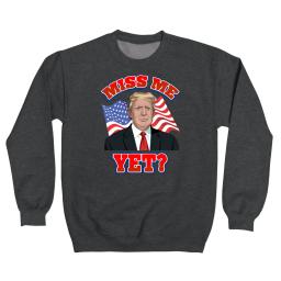 Miss Me Yet American Flag