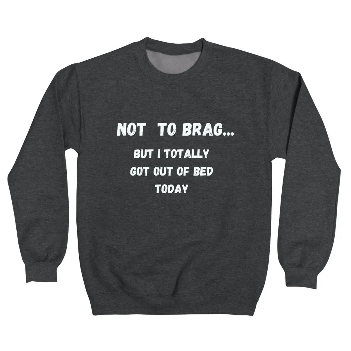 Not To Brag