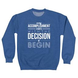 Every Accomplishment Starts