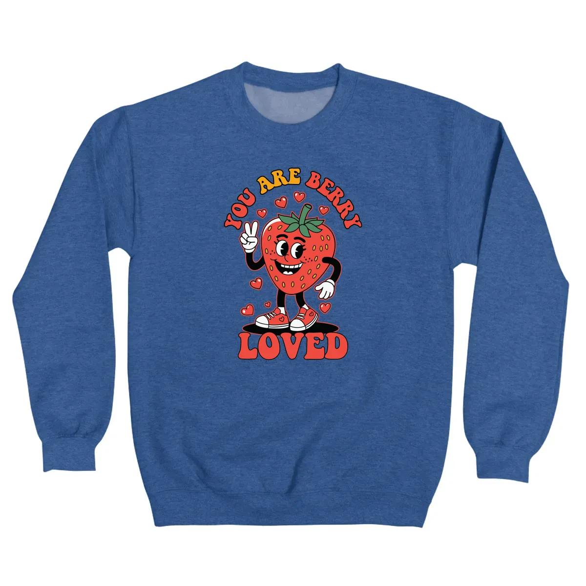 You Are Berry Loved
