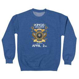 Kings Are Born In April 2nd