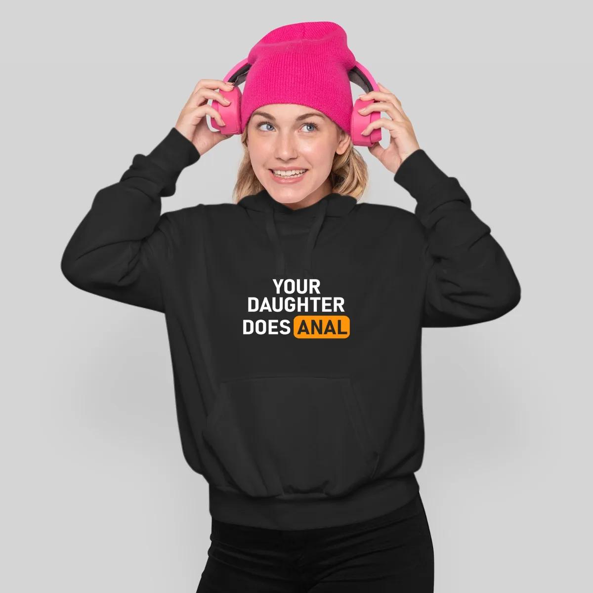 Your Daughter Does Anal