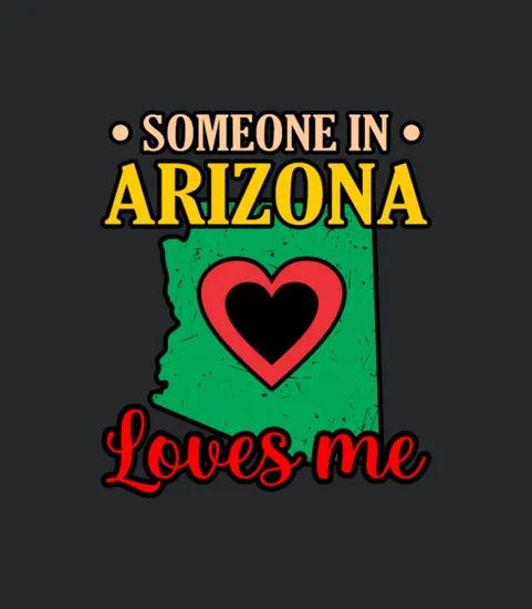 Someone Loves Arizona Gift