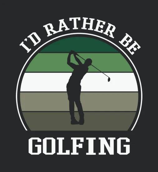 Id Rather Be Golfing Golf