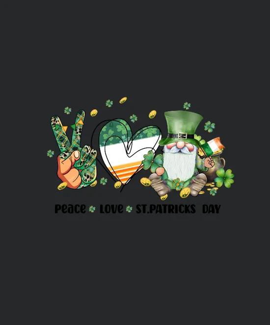 Peace Love St Patricks Day