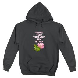 You Ve Yeed Your Last Haw Patner
