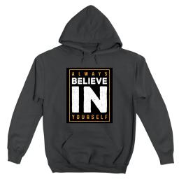 Always Believe In Yourself