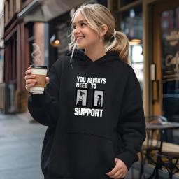 You Always Need To Support