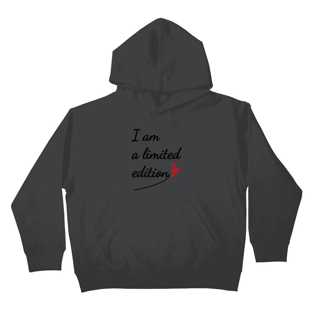 I Am A Limited Edition