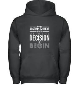 Every Accomplishment Starts