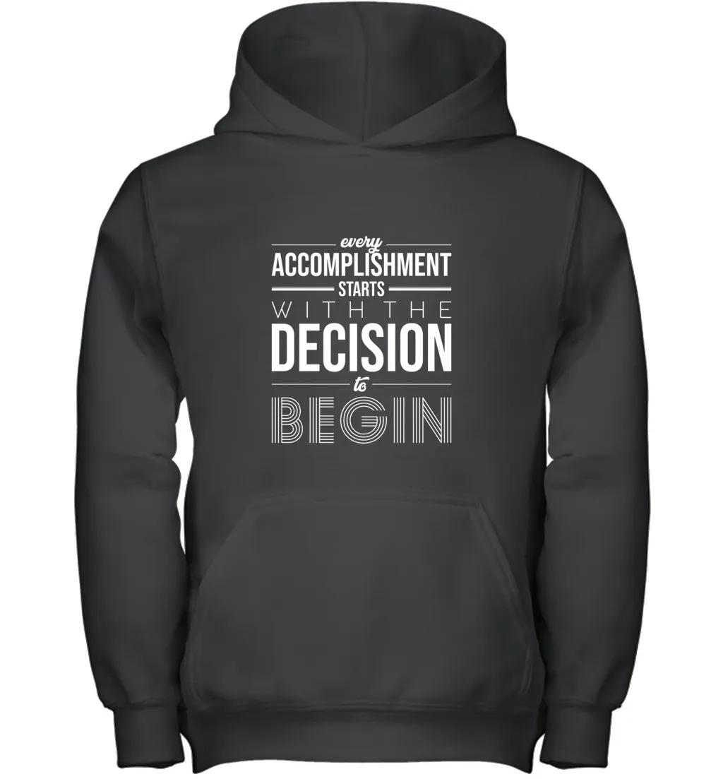 Every Accomplishment Starts