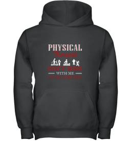 Dont Mess With Physical Therapist