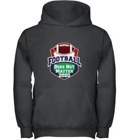 Football Does Not Matter 2020