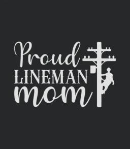 Proud Lineman Mom