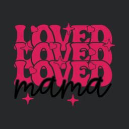Loved Mama