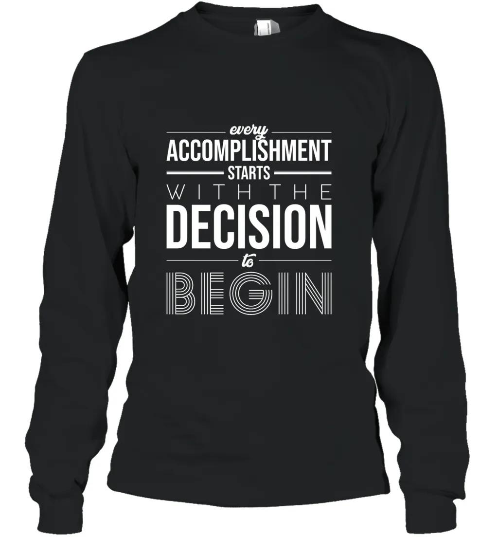 Every Accomplishment Starts