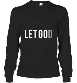Let Go Let God