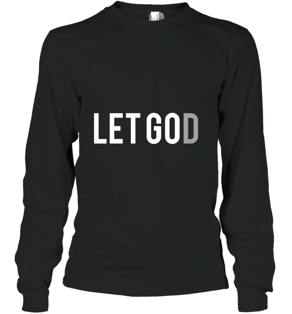 Let Go Let God