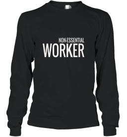 Non Essential Worker