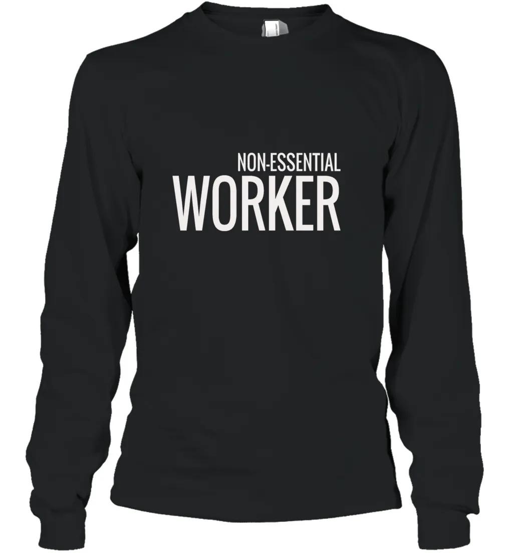 Non Essential Worker