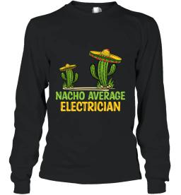 Nacho Average Electrician