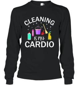 Cleaning Is My Cardio 2