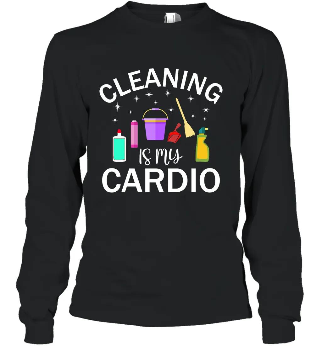 Cleaning Is My Cardio 2