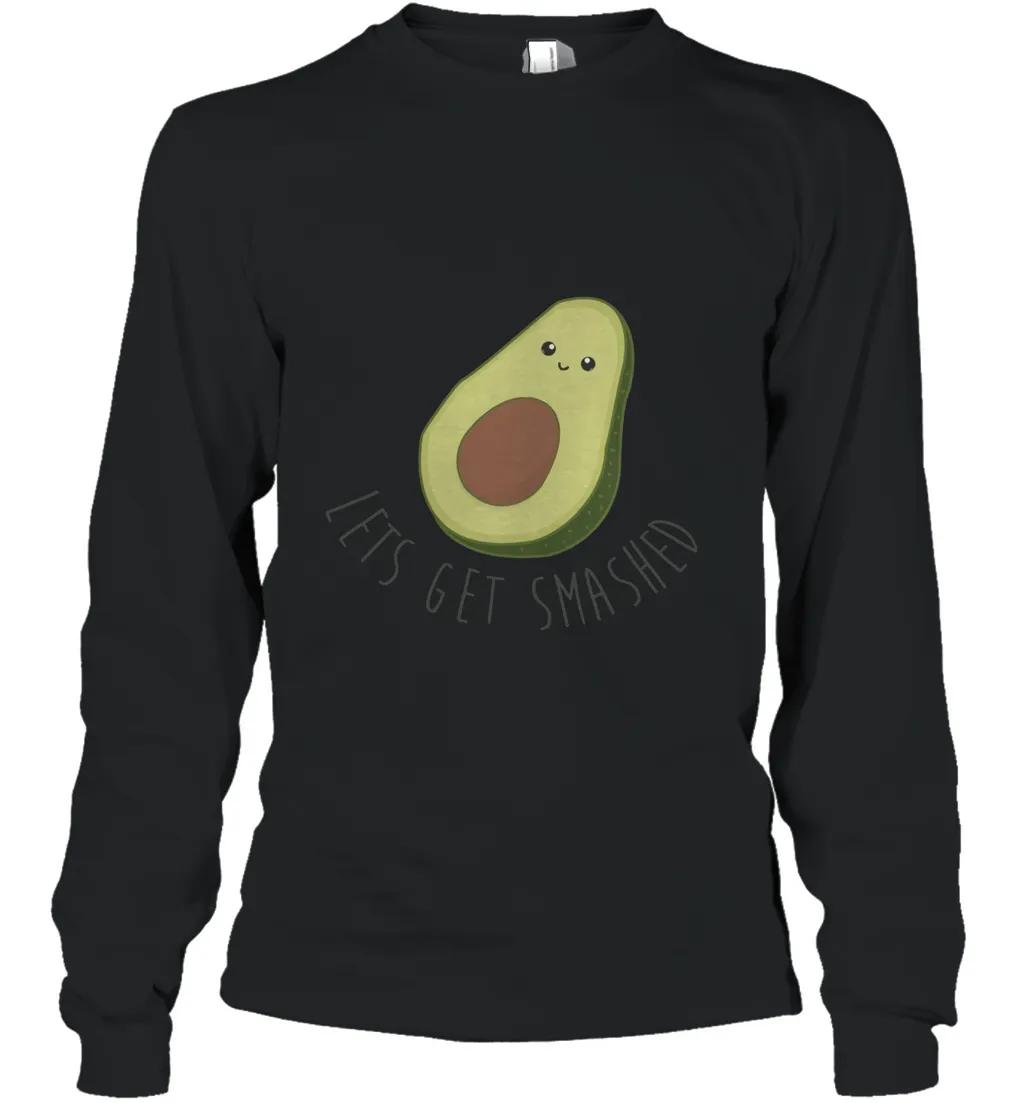 Lets Get Smashed Avocado Funny