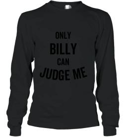 Only Billy Can Judge Me