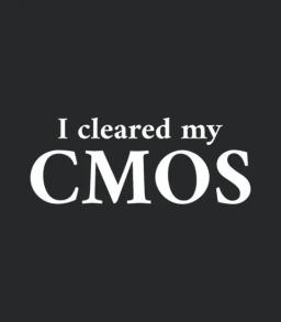 I Cleared My Cmos White