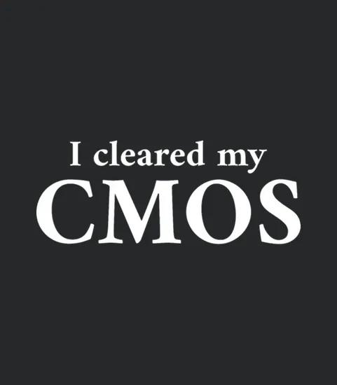I Cleared My Cmos White