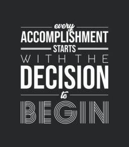 Every Accomplishment Starts