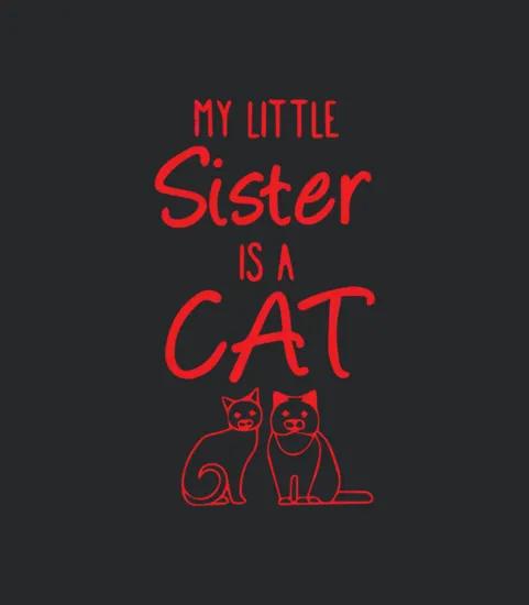 My Little Sister Is A Cat