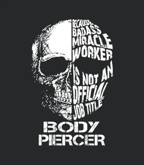 Body Piercer Bada Skull