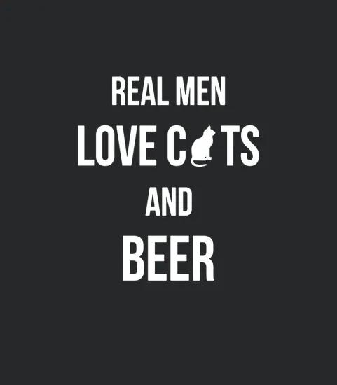 Real Men Love Cats And Beer