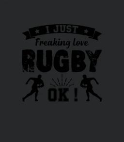 I Just Freaking Love Rugby Shirt