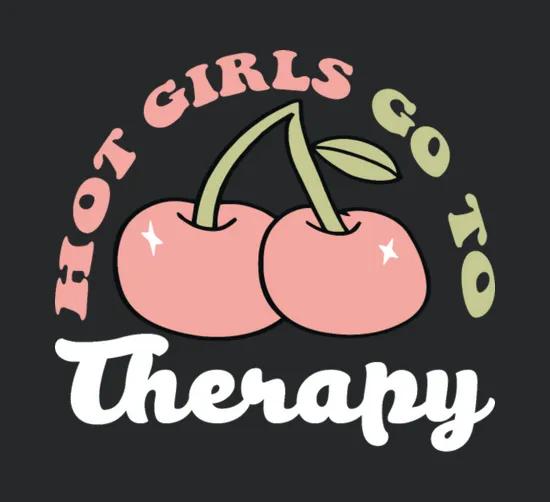 Hot Girls Go To Therapy