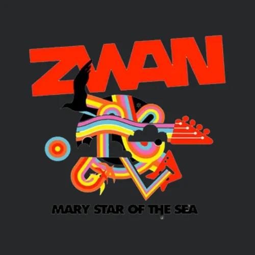 Zwan Mary Star Of The Sea